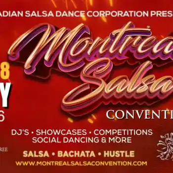 Montreal Salsa Convention 21st Edition - salsa, bachata, kizomba, zouk festival in Montreal, Canada