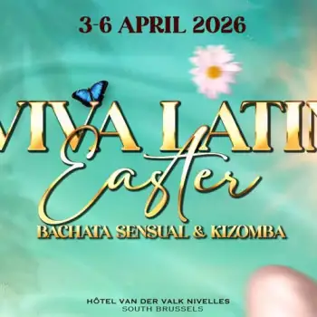 VIVA LATIN EASTER BRUSSELS (Bachata sensual & Kizomba), Edition 6 - kizomba festival in Brussels, Belgium
