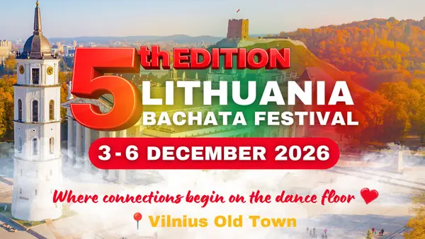 LITHUANIA Bachata Festival 🇱🇹 2026 ★ 3/4/5/6 December 2026 ★ - bachata, salsa festival in Vilnius Old Town , Lithuania
