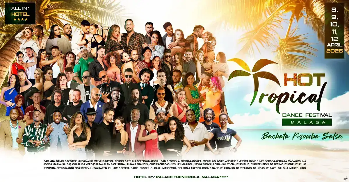 Hot Tropical Dance Málaga 2026 - Salsa, Bachata, Kizomba festival in Málaga, Spain