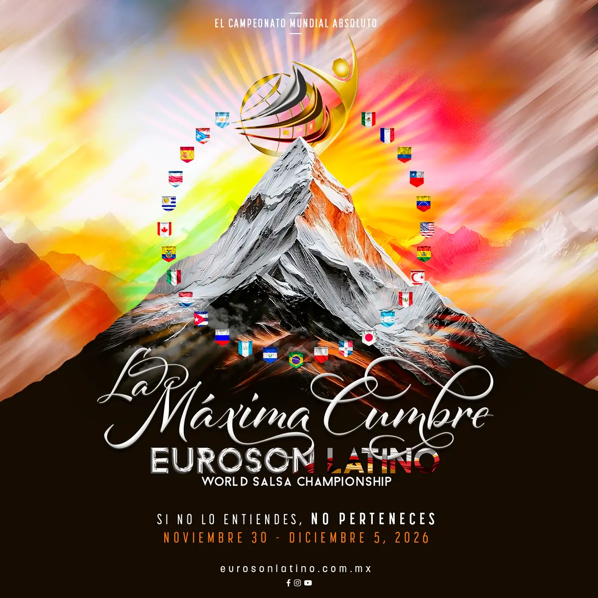 Euroson Latino World Salsa Championship 2026 key visual: a snow-capped mountain peak under a burst of colour with a golden trophy at the summit and national flag shields up both slopes, titled La Maxima Cumbre, 30 November to 5 December 2026.