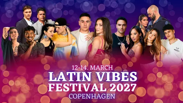 Latin Vibes Festival 2027 - bachata festival in Copenhagen, Denmark