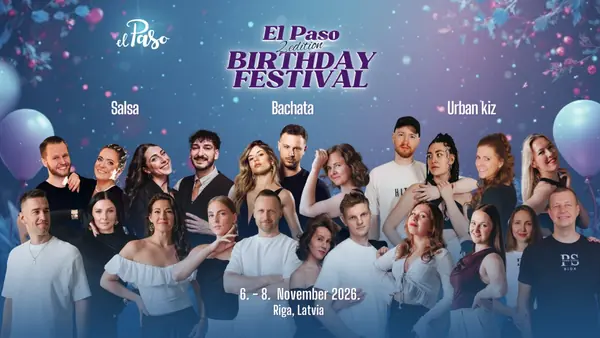 EL PASO Birthday Festival 2026 (2nd edition) - bachata, kizomba, salsa festival in Rīga, Latvia