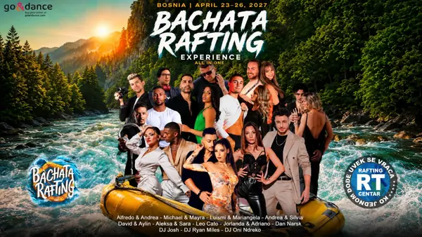 Bachata Rafting 2027 - Unique experience - bachata festival in Foča, Bosnia and Herzegovina