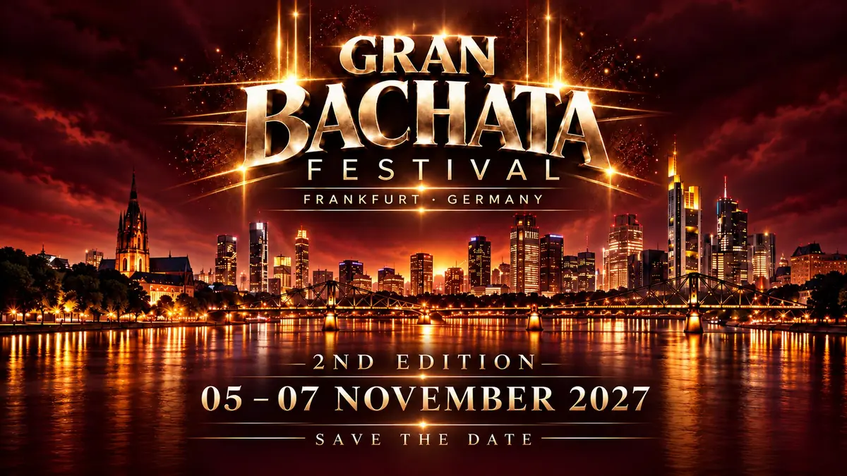GRAN BACHATA FESTIVAL - bachata festival in Frankfurt am Main, Germany