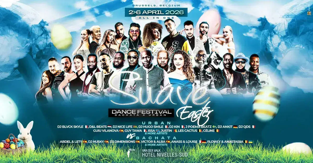 Suave Dance Festival Easter 2026 (Official) - bachata, kizomba festival in Nivelles, Belgium