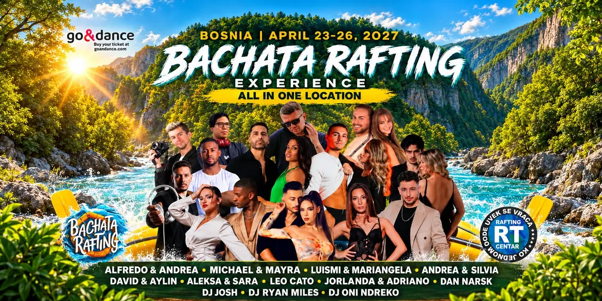 Bachata Rafting 2027 - The World’s Only All-in-One Bachata & Rafting Adventure