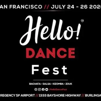 San Francisco’s Hello! Bachata / Salsa / Zouk / Kizomba Dance Festival - salsa, bachata, kizomba, zouk festival in Burlingame, Ca 94403