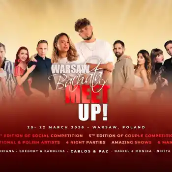 11th edition of Warsaw Bachata Meet Up! - bachata festival in 00-043 Warszawa, Poland