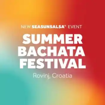 Summer Bachata Festival ROVINJ 2026 - salsa, bachata, kizomba, zouk festival in Rovinj, Croatia