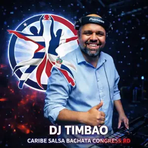 DJ Timbao, DJ at CARIBE SALSA & BACHATA CONGRES RD